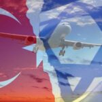 Türkiye ve İsrail Arasındaki Havacılık Anlaşması Onaylandı