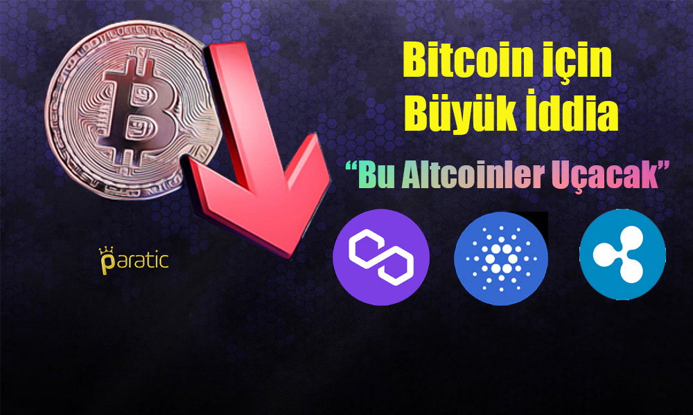 Büyük İddia: Bu Altcoinler Uçacak BTC 200 Bin Doları Görecek