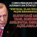 Erdoğan’dan Kimyasal Silah Açıklaması: Hesabını Soracağız