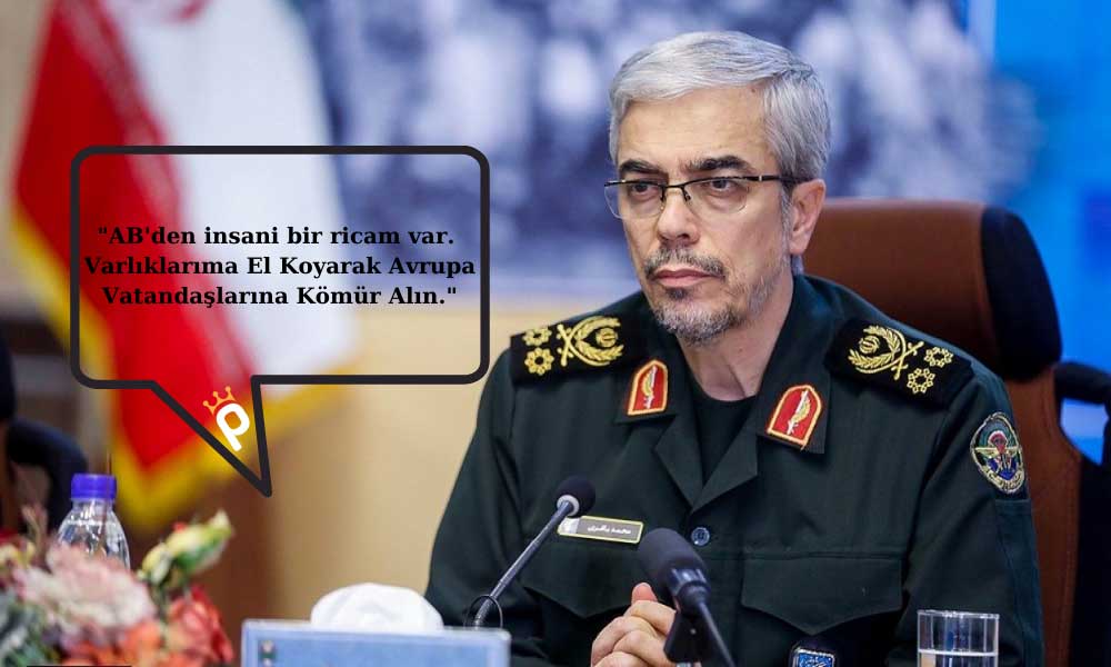 İran Genelkurmay Başkanı: Varlıklarımla Avrupalılara Kömür Alın