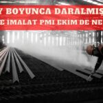 Büyümenin Öncü Göstergesi Türkiye İmalat PMI Ekim’de Yine Daraldı