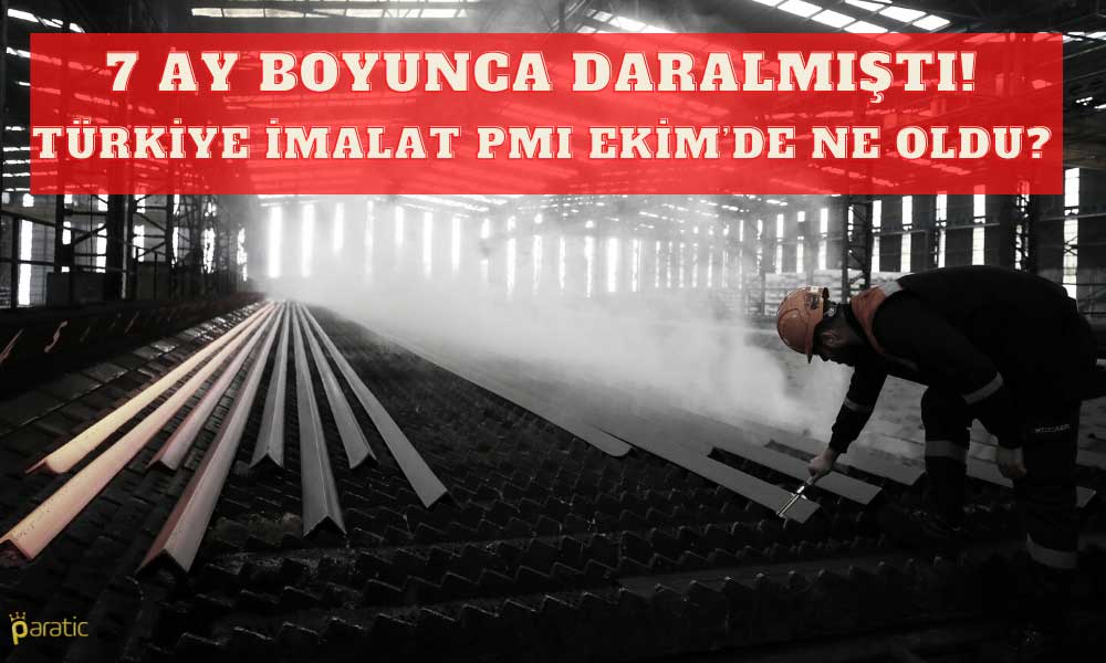 Büyümenin Öncü Göstergesi Türkiye İmalat PMI Ekim’de Yine Daraldı