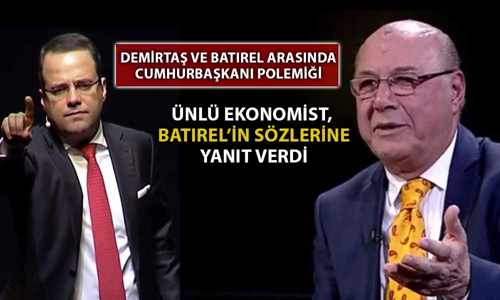 Özgür Demirtaş’tan Batırel’e Sert Yanıt: Cumhurbaşkanı Nasıl Olmalı?
