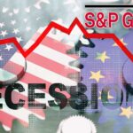 S&P, ABD ve Avrupa’nın 2023’te Resesyon Yaşamasını Bekliyor