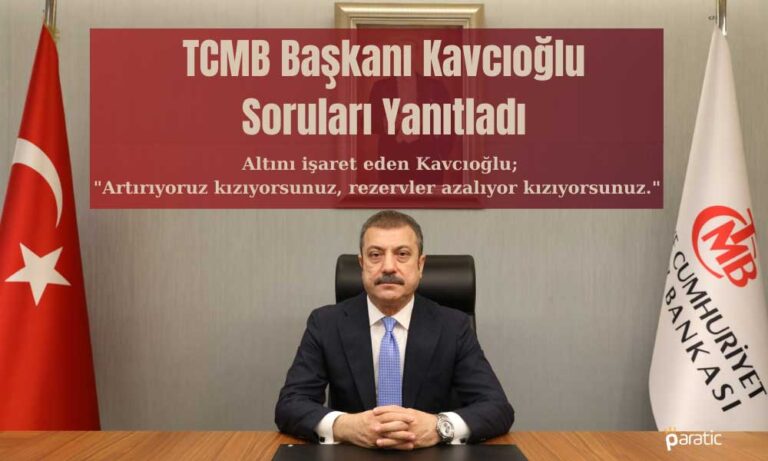 TCMB/Kavcıoğlu: Enflasyonda Kendimizi Başarılı Sayamayız!