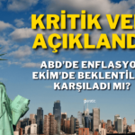 ABD Ekim Enflasyonu Geldi: FED Fiyatları Dizginleyebildi mi?