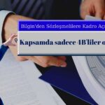 Bilgin’den Sözleşmeliye Kadro ve Asgari Ücret Açıklaması Geldi