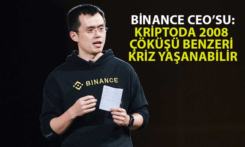 Binance CEO’sundan Korkutan Açıklamalar: Kriptoda Kriz Kapıda