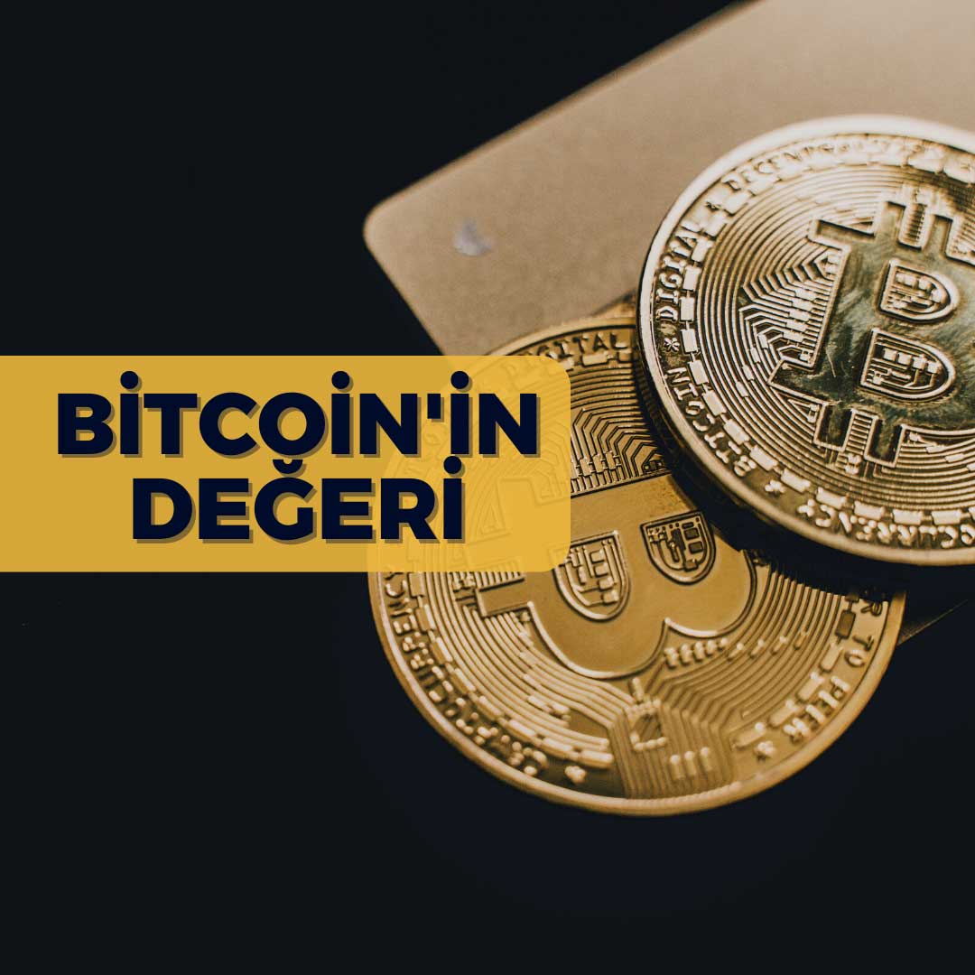 Bitcoin’in Değeri Nasıl Belirleniyor?
