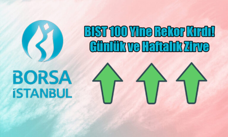 Borsa İstanbul’da Altın Çağ! BIST 100’den Rekor Üstüne Rekor