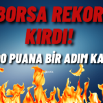 Borsa SASA, HEKTS ve KONTR’deki Toparlanmayla Rekor Kırdı