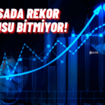 Borsada Güçlü Bilançoların Desteği Sürüyor! Bir Rekor Daha Geldi