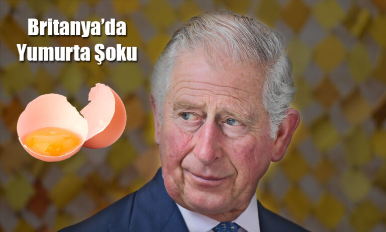Britanya’da Büyük Olay: Kral Charles’a Yumurta Şoku