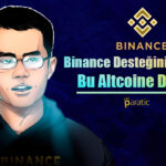 Bu Altcoine Dikkat! Binance Müjdeyi Verdi, Fiyat Fırladı