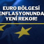 Euro Bölgesi’nde Enflasyon Ekim’de Tarihi Zirveyi Gördü