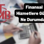 Finansal Hizmetlere Güven Kasım’da Yaklaşık 10 Puanla Sert Düştü!
