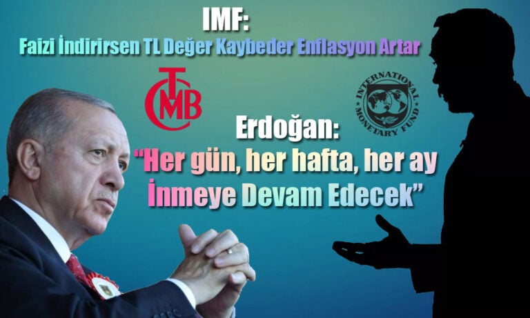 IMF’den Türkiye’ye Öneri: Faizleri Artırın