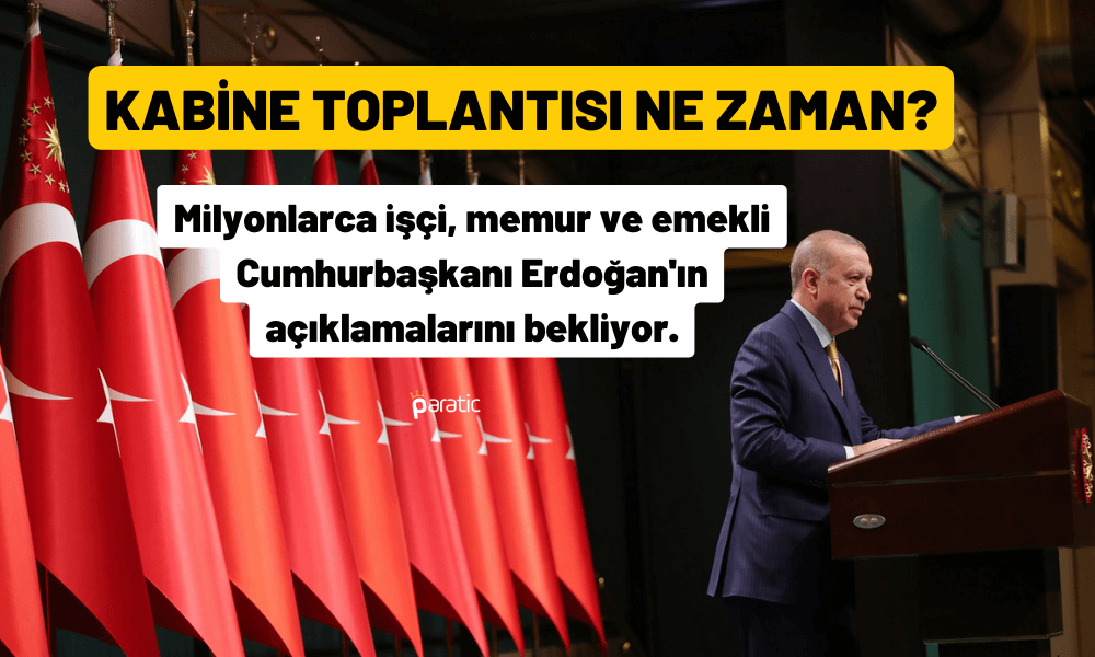 Kabine Bugün Toplanıyor, Gündemde Hangi Konular Var?