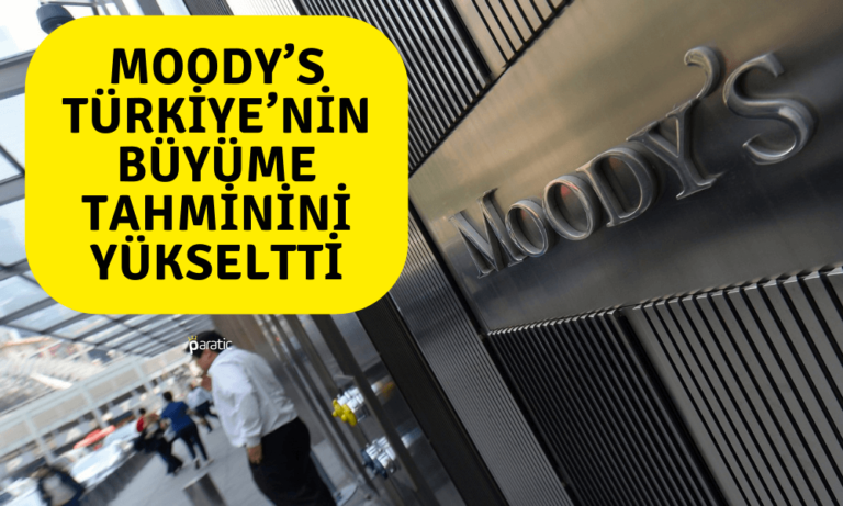 Moody’s Yüksek Faiz Ortamında Büyüme Endişelerini Açıkladı