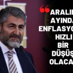 Nebati: Hedef Tek Rakamlı Enflasyonu Yakalamak