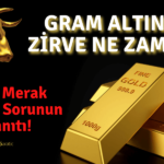 O İsim Açıkladı: Gram Altın 1200 Lirayı Geçecek!