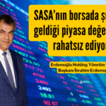 Patrondan İtiraf: SASA Hissesi Çok Yüksek Alınmaz!