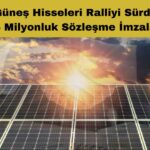 Smart Güneş’ten Ciroyu Olumlu Etkileyecek Duyuru