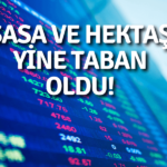 Üç Gündür Taban Giden SASA ve Hektaş Sektör Endeksini Dibe Çekti