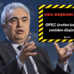 UEA Başkanı: Petrolde Üretim Kesintisi Durumu Daha Kötü Yapacak