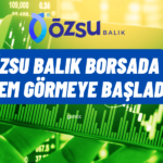 Yılın En Geniş Yatırımcı Kitlesiyle Özsu Balık İşlemlere Başladı