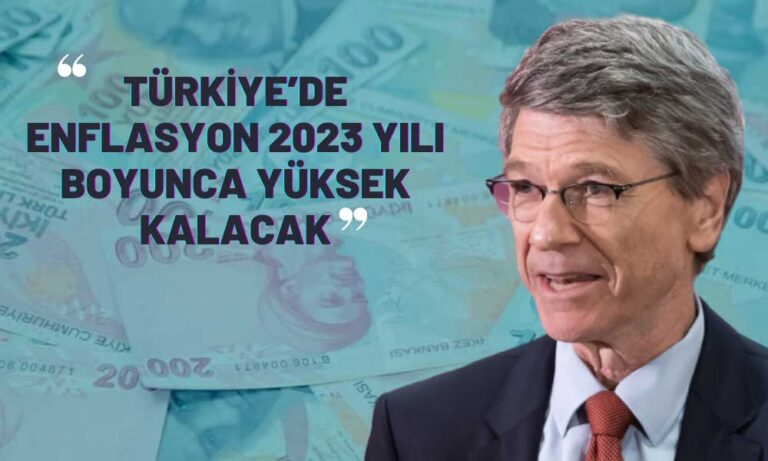 ABD’li Ekonomist Sachs’dan Türkiye’ye Yönelik Karamsar Yorum!