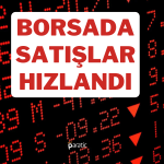 Borsada Satışlar Hızlandı! Sektörlerin Çoğu Ekside