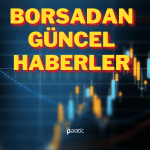 Borsadan Güncel Haberler: DESA, MIATK, PKENT, IHLAS