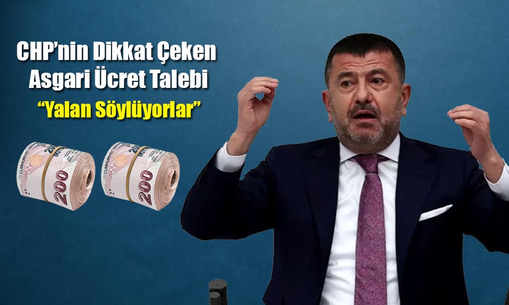 CHP Asgari Ücret Beklentisini Açıkladı! “Yalan Söylüyorlar”