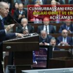 Cumhurbaşkanı Erdoğan Asgari Ücret için Yarını İşaret Etti