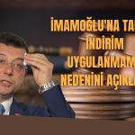 Ekrem İmamoğlu Davasının Cezai Gerekçeleri Açıklandı