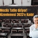 EYT’de Sözler Tutulmadı: TBMM Tatile Giriyor!