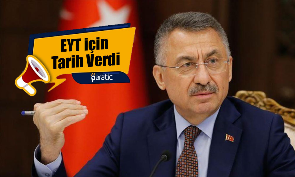Fuat Oktay EYT için Müjdeyi Verdi: 1-2 Hafta İçinde Çözeceğiz