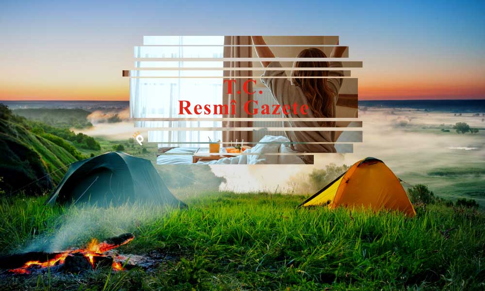 Resmi Gazete’den Kampçılara Kötü Haber: Konaklama Vergisi Geldi