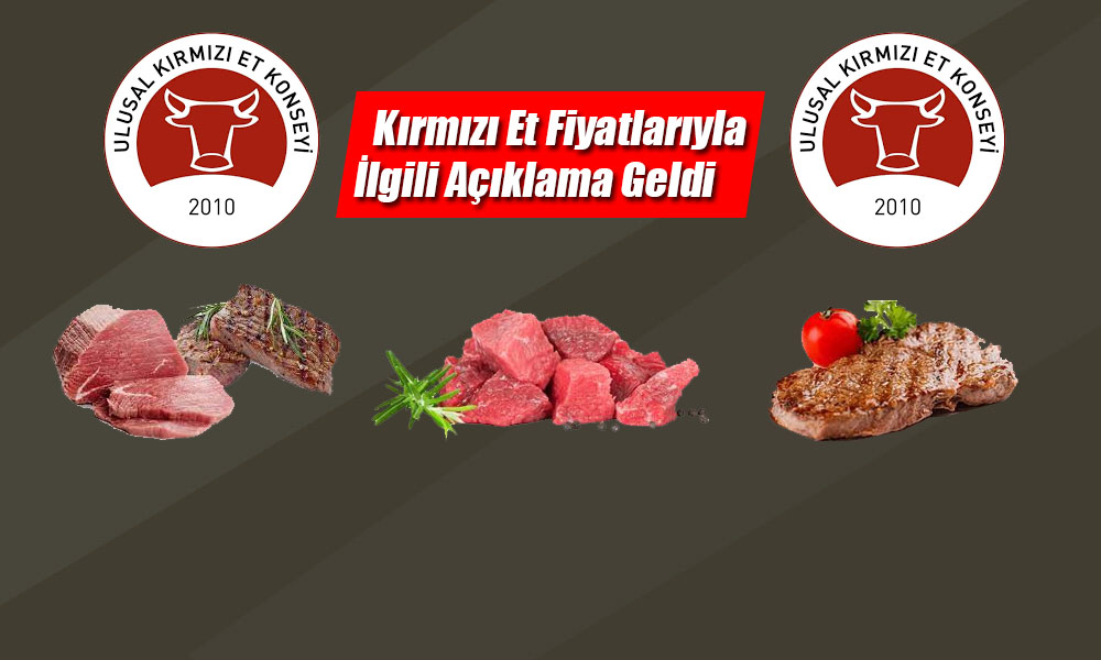 Ulusal Kırmızı Et Konseyi’nden Fiyatlarla İlgili “Algı” Uyarısı