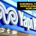 Yapı Kredi’nin Kurumsal Yönetim Derecelendirme Notu Açıklandı