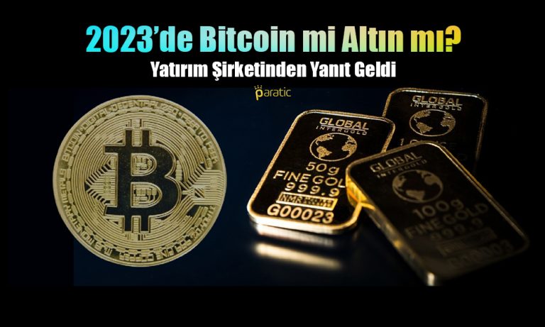 2023 için Bitcoin mi Altın mı? Yatırım Şirketinden Cevap Geldi!