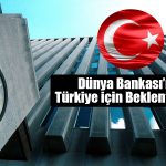 Dünya Bankası 2023 için Küresel Büyüme Beklentisini Düşürdü