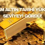 ABD Enflasyonu Sonrası Gram Altından Rekor Geldi