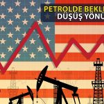 ABD Petrol Tahminini 2023 için Aşağı Yönlü Revize Etti