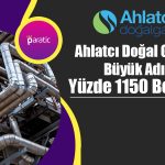 Ahlatcı Doğal Gaz’dan Büyük Hamle: Yüzde 1150 Bedelsiz Kararı