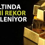 Altın 6 Ayın Zirvesinde: Analistlerin 2023’ten Beklentisi Yüksek