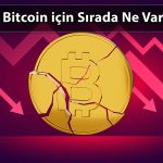 Analiste Göre Bitcoin’de En Kötüsü Geride Kaldı: Ama Uyardı