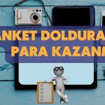 Anket Doldurarak Para Kazanma Yolları