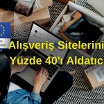 Avrupa Komisyonu Alışveriş Sitelerini Aldatıcı Buldu